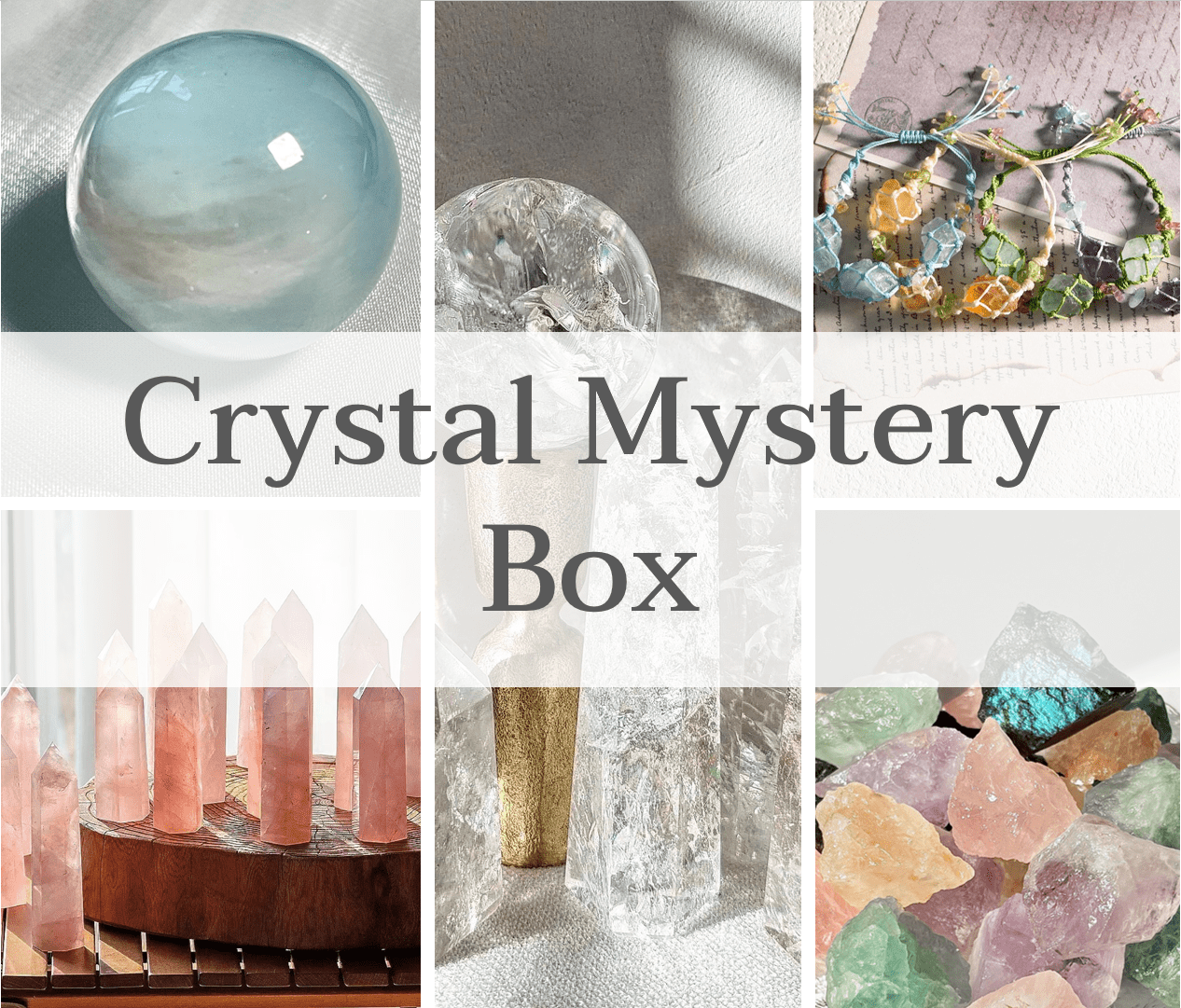 Crystal Mystery Box